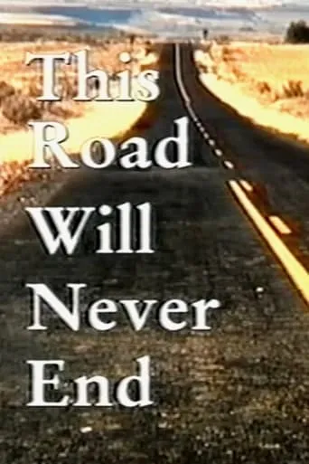 Póster de This Road Will Never End