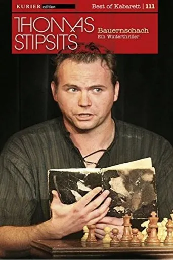 Póster de Thomas Stipsits - Bauernschach - Ein Winterthriller