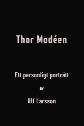 Póster de Thor Modéen - ett personligt porträtt av Ulf Larsson