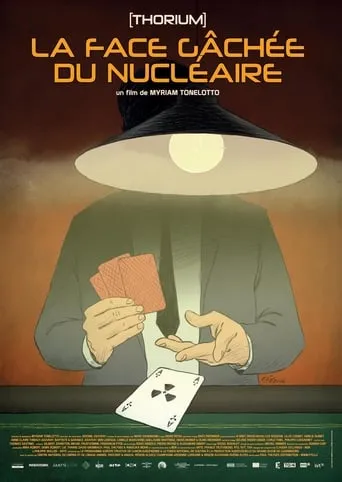 Póster de Thorium, la face gâchée du nucléaire