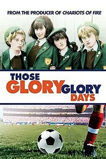 Póster de Those Glory Glory Days