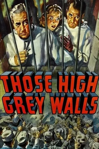 Póster de Those High Grey Walls