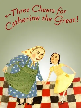 Póster de Three Cheers for Catherine the Great