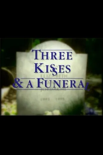 Póster de Three Kisses and a Funeral