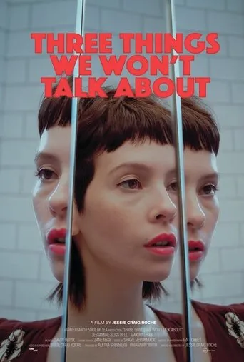 Póster de Three Things We Won't Talk About