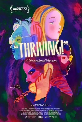 Póster de Thriving: A Dissociated Reverie