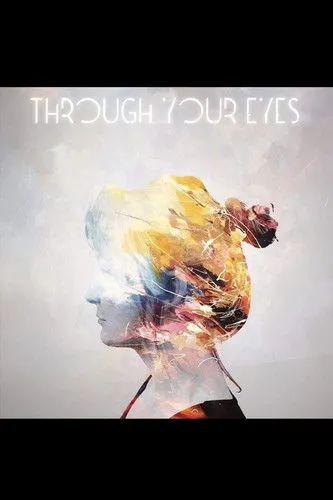 Póster de Through Your Eyes