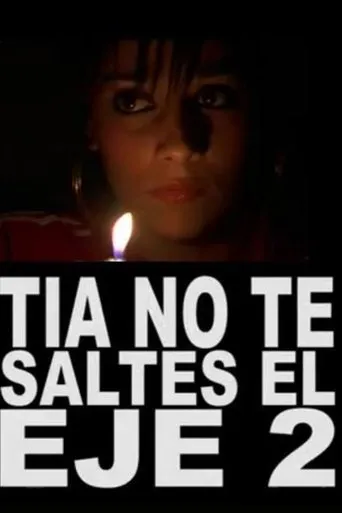 Póster de Tía, no te saltes el eje 2
