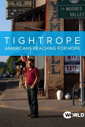 Póster de Tightrope: Americans Reaching for Hope