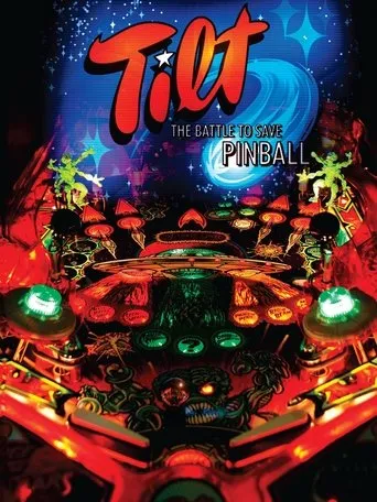 Póster de Tilt: The Battle to Save Pinball