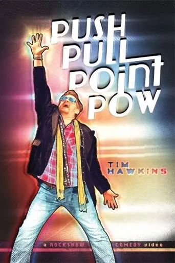 Póster de Tim Hawkins: Push Pull Point Pow