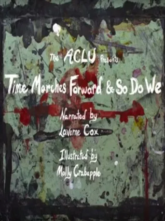 Póster de Time Marches Forward & So Do We
