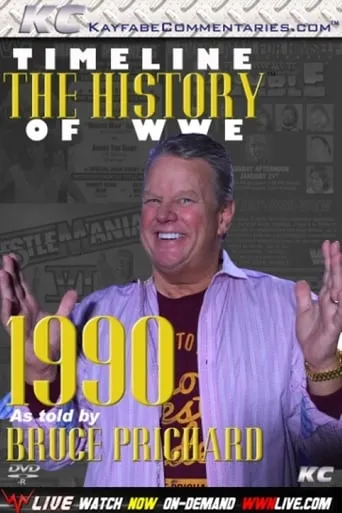 Póster de Timeline: The History of WWE – 1990 – As Told By Bruce Prichard