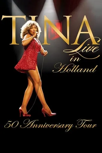 Póster de Tina Turner 50th Anniversary Concert Tour Live from Holland (2009) con Lisa Fischer como Background Vocals