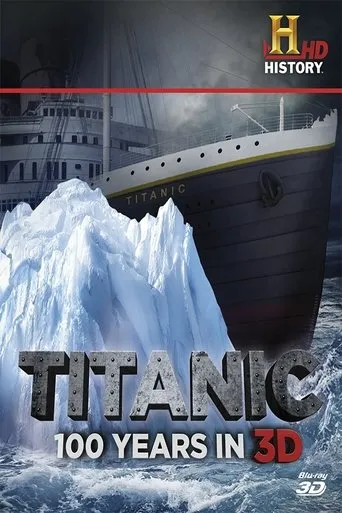 Póster de Titanic: 100 Years in 3D