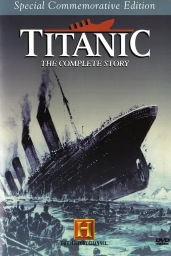 Póster de Titanic: The Complete Story