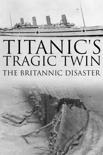 Póster de Titanic's Tragic Twin: The Britannic Disaster