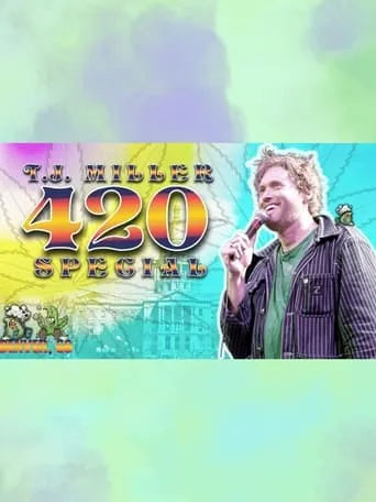 Póster de T.J. Miller 420 Special