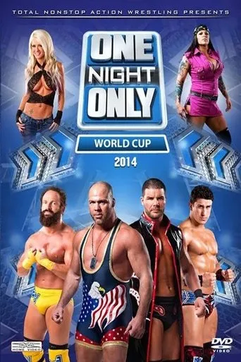Póster de TNA One Night Only: World Cup of Wrestling 2