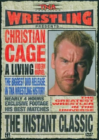Póster de TNA Wrestling: Christian Cage - The Instant Classic