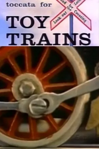 Póster de Toccata for Toy Trains