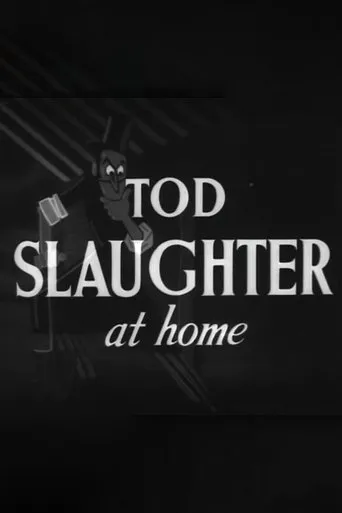 Póster de Tod Slaughter at Home