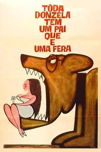 Póster de Toda Donzela Tem Um Pai Que é Uma Fera