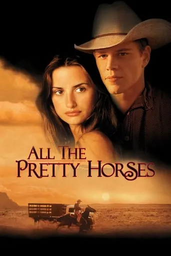 Póster de Todos los caballos bellos (2000) con Penélope Cruz como Alejandra