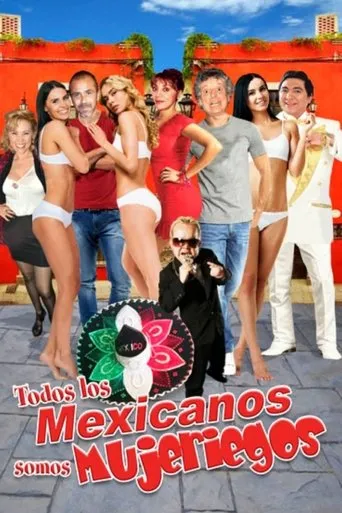 Póster de Todos los mexicanos somos mujeriegos