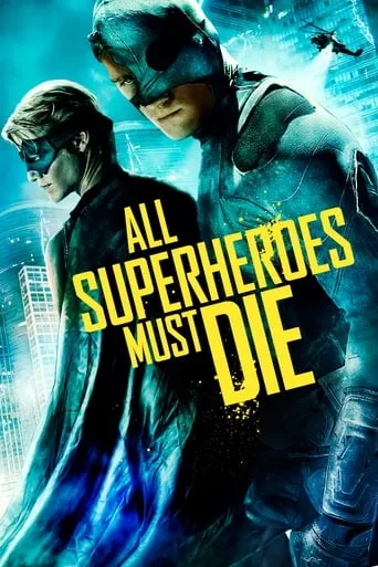Póster de Todos Los Superhéroes Deben Morir