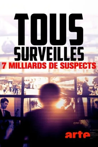 Póster de Todos vigilados: siete mil millones de sospechosos (2020) con Emmanuel Macron como Self - Politician (archive footage)