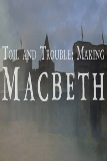 Póster de Toil And Trouble: Making 'Macbeth'