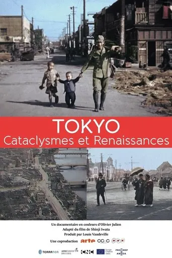 Póster de Tokyo, Cataclysmes et Renaissance