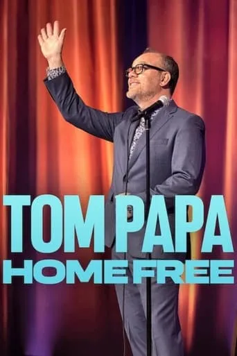 Póster de Tom Papa: Home Free