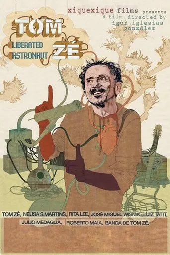 Póster de Tom Zé: Astronauta Libertado