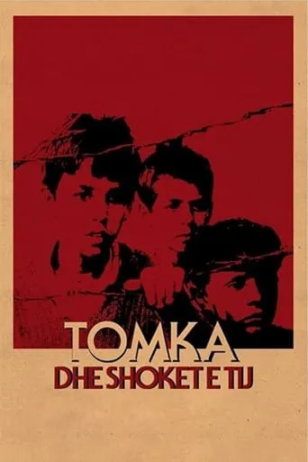Póster de Tomka dhe shokët e tij