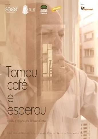 Póster de Tomou Café e Esperou