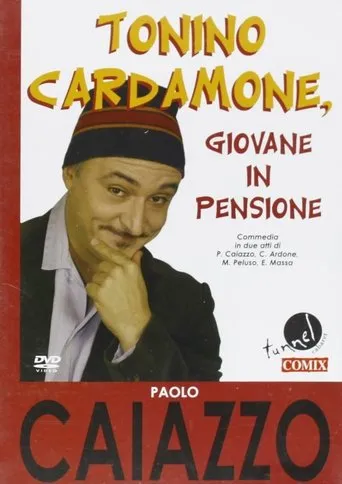 Póster de Tonino Cardamone giovane in pensione