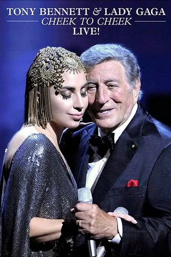 Póster de Tony Bennett & Lady Gaga: Cheek To Cheek Live! (2014) con Lady Gaga como Self