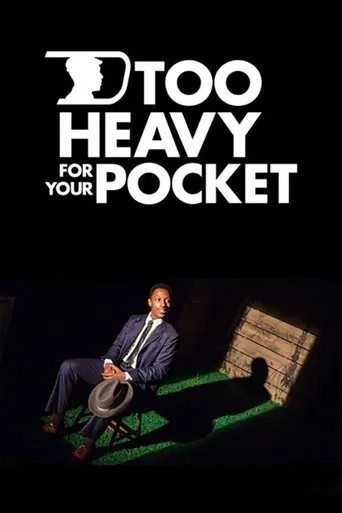 Póster de Too Heavy For Your Pocket