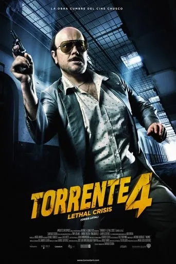 Póster de Torrente 4: Lethal crisis
