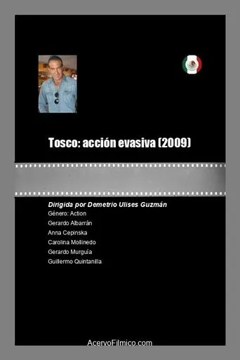 Póster de Tosco: acción evasiva