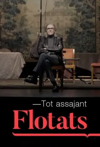 Póster de Tot assajant Flotats