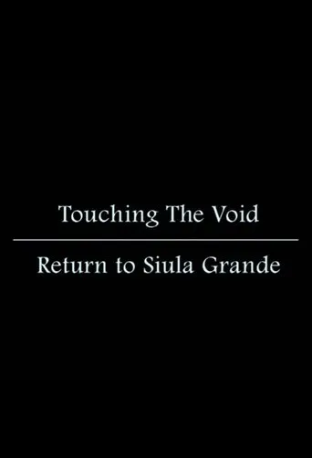 Póster de Touching the Void: Return to Siula Grande