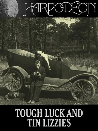 Póster de Tough Luck and Tin Lizzies