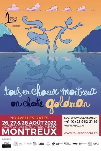 Póster de Tous en Chœur Montreux : On chante Goldman