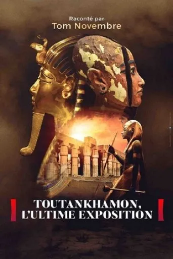 Póster de Toutankhamon, l’ultime exposition