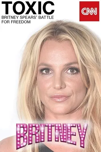Póster de Toxic: Britney Spears' Battle For Freedom