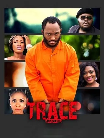 Póster de Trace: The Movie