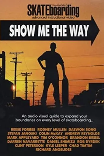 Póster de Transworld - Show Me The Way